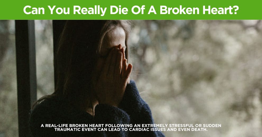 Can You Really Die Of A Broken Heart? about false